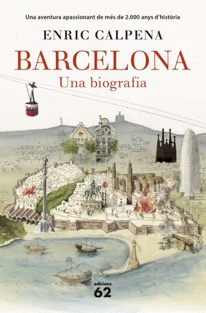 BARCELONA: UNA BIOGRAFIA