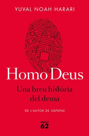 HOMO DEUS. UNA BREU HISTÒRIA DEL DEMÀ