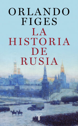 HISTORIA DE RUSIA, LA