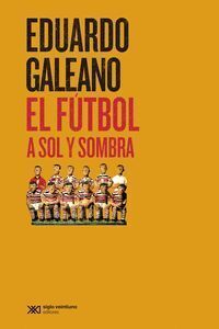 EL FÚTBOL A SOL Y SOMBRA