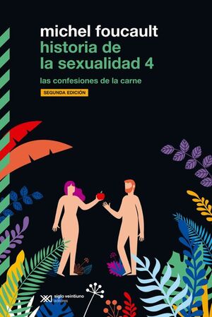 HISTORIA DE LA SEXUALIDAD IV