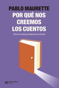 ¿POR QUE NOS CREEMOS LOS CUENTOS?