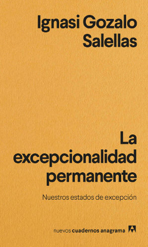 EXCEPCIONALIDAD PERMANENTE, LA