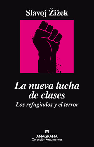 LA NUEVA LUCHA DE CLASES. LOS REFUGIADOS Y EL TERROR