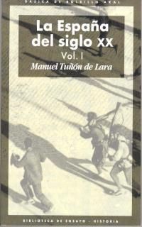 ESPAÑA DEL SIGLO XX (3 VOLS)