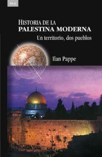 Hª DE LA PALESTINA MODERNA: UN TERRITORIO, DOS PUE