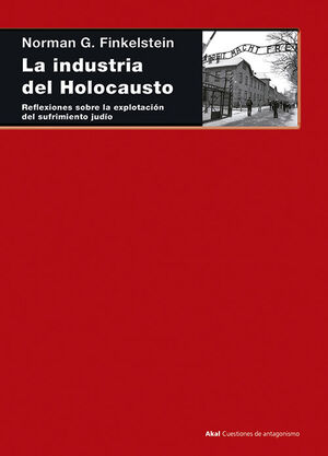 LA INDUSTRIA DEL HOLOCAUSTO