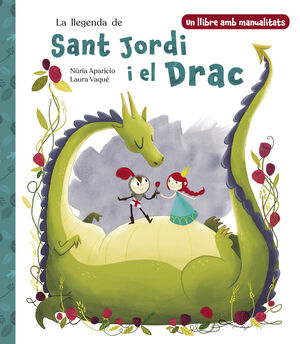 LA LLEGENDA DE SANT JORDI I EL DRAC