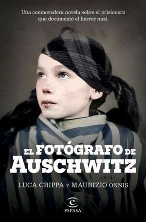 EL FOTÓGRAFO DE AUSCHWITZ