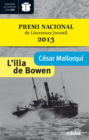 LILLA DE BOWEN. GANADOR MODALIDAD JUVENIL (EDICIÓN XX PREMIO EDEBÉ)