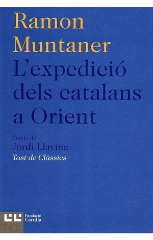 L'EXPEDICIÓ DELS CATALANS A ORIENT