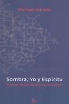 SOMBRA, YO Y ESPÍRITU