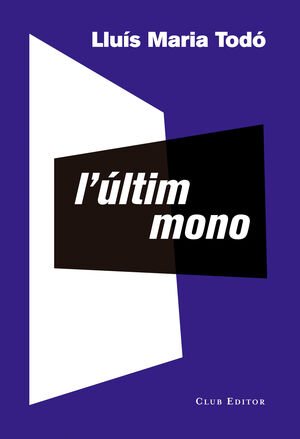 L'ÚLTIM MONO