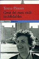 GENT DEL MEU EXILI: INOBLIDABLES