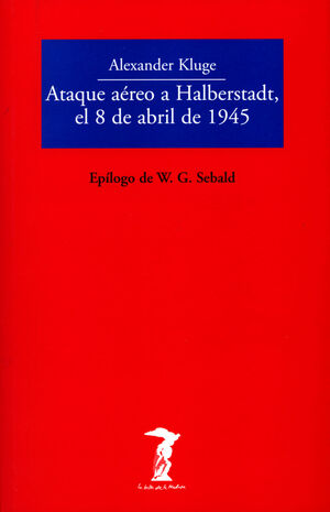 ATAQUE AÉREO A HALBERSTADT, EL 8 DE ABRIL DE 1945