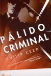 BERLIN NOIR, PALIDO CRIMINAL