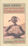 SOY UN VEJESTORIO COMUNISTA!