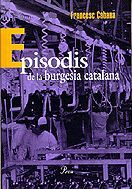 EPISODIS DE LA BURGESIA CATALANA