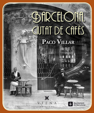 BARCELONA, CIUTAT DE CAFÈS