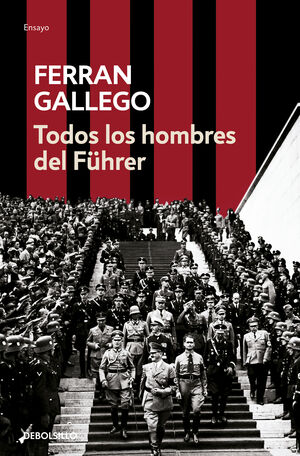 TODOS LOS HOMBRES DEL FÜHRER