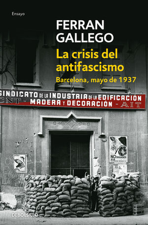 LA CRISIS DEL ANTIFASCISMO