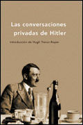 LAS CONVERSACIONES PRIVADAS DE HITLER