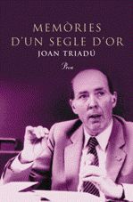 MEMÒRIES D'UN SEGLE D'OR
