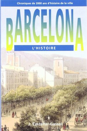 BARCELONA. L'HISTOIRE