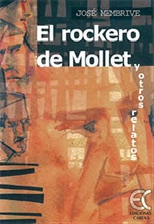 EL ROCKERO DE MOLLET Y OTROS RELATOS