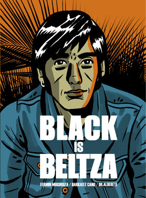 BLACK IS BELTZA (CAST)