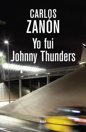 YO FUI JOHNNY THUNDERS 3ª ED