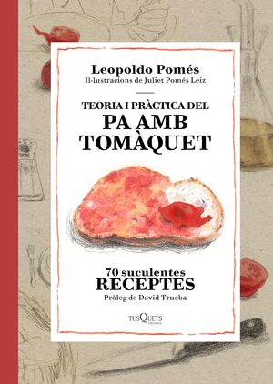 TEORIA I PRÀCTICA DEL PA AMB TOMÀQUET