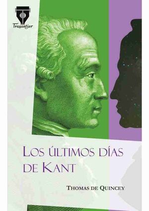 LOS ÚLTIMOS DÍAS DE KANT
