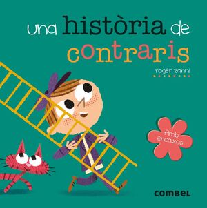 UNA HISTÒRIA DE CONTRARIS