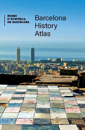 BARCELONA HISTORY ATLAS