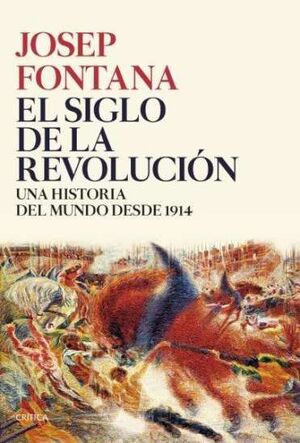 EL SIGLO DE LA REVOLUCIÓN