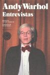 ANDY WARHOL. ENTREVISTAS. 1962-1967