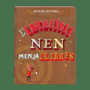 L'INCREÏBLE NEN MENJALLIBRES