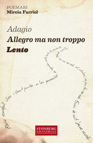 ADAGIO, ALLEGRO MA NON TROPO, LENTO