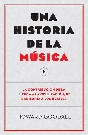 UNA HISTORIA DE LA MÚSICA