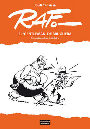 RAF. EL 'GENTLEMAN' DE BRUGUERA