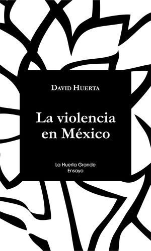 LA VIOLENCIA EN MÉXICO