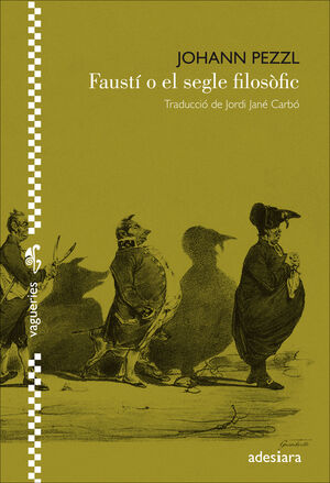 FAUSTÍ O EL SEGLE FILOSÒFIC