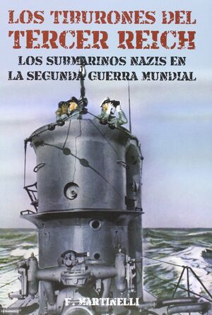 TIBURONES DEL TERCER REICH, LOS