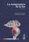 LA TEMPERATURA DE LA LUZ