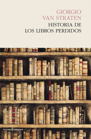 HISTORIA DE LOS LIBROS PERDIDOS