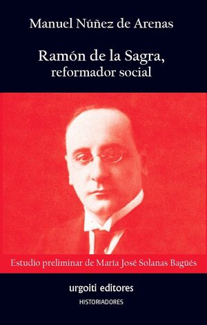 RAMÓN DE LA SAGRA, REFORMADOR SOCIAL