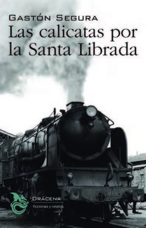 CALICATAS POR LA SANTA LIBRADA, LAS