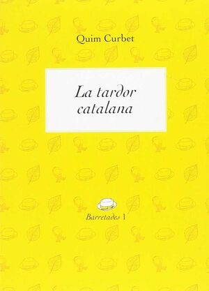 LA TARDOR CATALANA