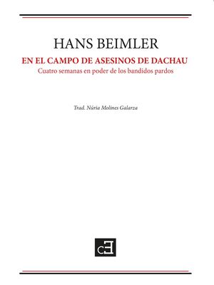 EN EL CAMPO DE ASESINOS DE DACHAU